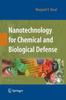 The Nanotechnology for Chemical and Biological Defense Book
