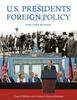 Книга U.S. Presidents and Foreign Policy : From 1789 To the Present
