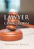 Книга Lawyer In the Courtroom