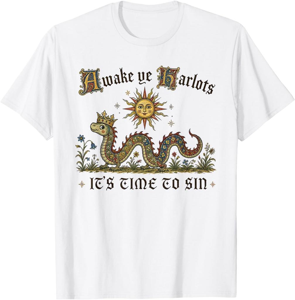 Sarcasm Humor Medieval Awake Ye Harlots It's Time to Sin T-Shirt