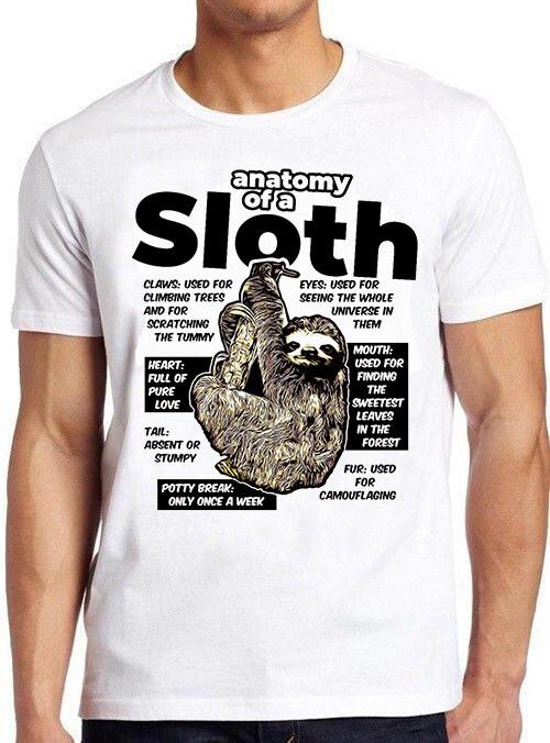 Anatomy Of A Sloth Funny Animal Meme Cult Movie Music Gift Tee T Shirt M709