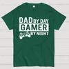 Dad By Day Gamer By Night Unisex 100% Cotton Summer Casual Cool Loose T-Shirt