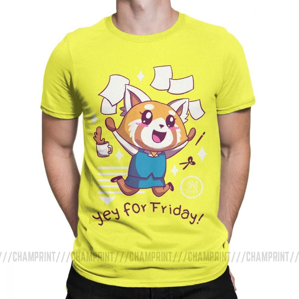 Aggretsuko Tee Shirt Aggressive Retsuko Yey For Friday Happy Weeken T Shirt For Men 100 Cotton