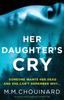 Книга Her Daughter's Cry : An Absolutely Gripping Crime Thriller