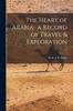 Книга The Heart of Arabia; a Record of Travel & Exploration; V.2