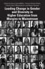 Книга Leading Change In Gender and Diversity In Higher Education from Margins To Mainstream
