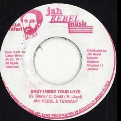 7-дюймовая пластинка JAH REBEL, TENNANT - Baby I Need Your Love / Love Rock V Jah Rebel Music 1997 Ямайка Регги, Ска и Даб