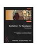 Книга Containers for Developers Handbook : A Practical Guide To Developing and Delivering Applications Using Software Containers