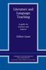 The Literature and Language Teaching : A Guide for Teachers and Trainers Book
