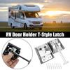 Stainless Steel Hooks Entry Door Catch Latch Accessories T-style Holder Trailer Camping Car RV Door Holder T-Style Latch Camper