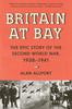 Книга Britain At Bay : The Epic Story of the Second World War, 1938-1941