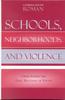 Книга Schools, Neighborhoods, and Violence : Crime Within the Daily Routines of Youth