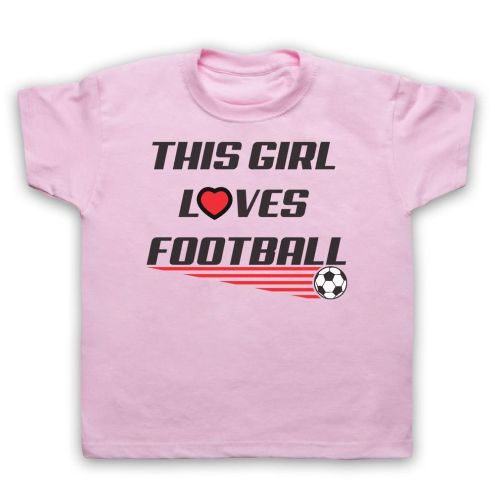 This Girl Loves Football Slogan Sports Lover Soccer Kids Childs T-Shirt