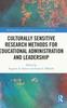 Книга Culturally Sensitive Research Methods for Educational Administration and Leadership