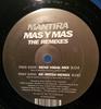 12-дюймовая пластинка MANTIRA - Mas Y Mas (Ремиксы) SP022R Spinnin' Record 2001 Нидерланды Танцевальная и Электронная Б/У