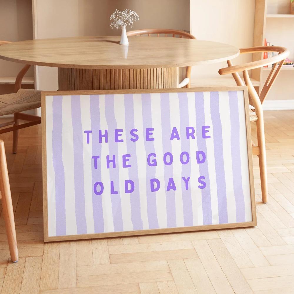 How Lucky Are We Pink & Green Striped Canvas Print These Are The Good Old Days Front Wall Art Posters for Modern Home Decor Gift