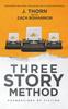 Книга Three Story Method : Foundations of Fiction