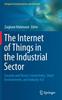 Книга The Internet of Things In the Industrial Sector : Security and Device Connectivity, Smart Environments, and Industry 4.0