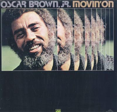LP-пластинка Оскар Браун-младший.  Movin On SD1629 Atlantic US Jazz