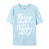 Merry Everything And A Happy Always Christmas Tshirts For Unisex Design Tops Shirtcute Crazy TeeShirts Cool