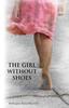 Книга The Girl Without Shoes