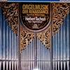 LP Запись ГЕРБЕРТ ТАХЕЗИ - Органная музыка Ренессанса 642587AZ Telefunken 1980 Германия Классика Б/У