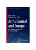 Книга Arms Control and Europe : New Challenges and Prospects for Strategic Stability