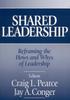The Shared Leadership : Reframing the Hows and Whys of Leadership Book