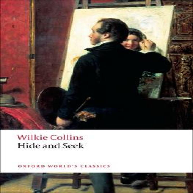Hide and Seek by Wilkie Collins Paperback Book 9780199555611