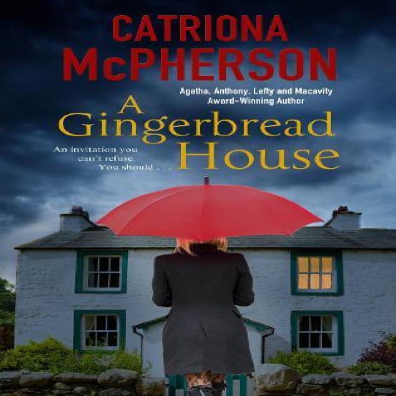 A Gingerbread House by Catriona McPherson Paperback Book 9781780297996