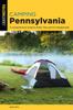 Книга Camping Pennsylvania : A Comprehensive Guide To Public Tent And RV Campgrounds