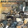 7inch Record BAD INFLUENCE - Get The Stuff / Smoketown Shuffle HDSE3 HAMA DE SHOW 1988 Japan Dance & Electronica Used