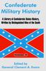 The Confederate Military History : A Library of Confederate States History, Written by Distinguished Men of the South (Volume II) Book