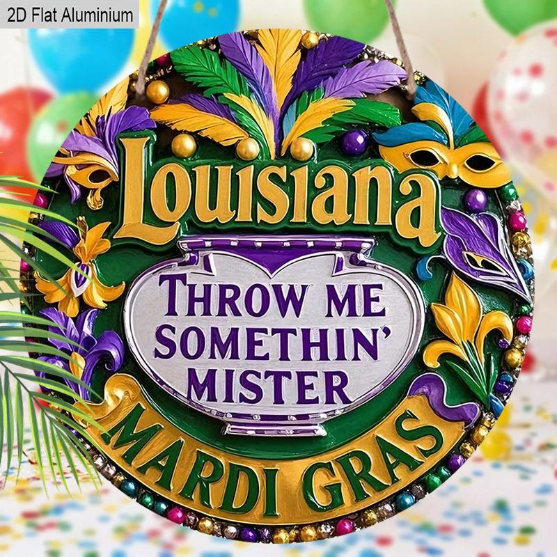 2D Flat 1pc Happy Mardi Gras “Louisiana” Aluminum Sign Decor Round Plaque, Home Garden Courtyard Balcony Decor, Bar Cafe B&B Decor, Indoor/Outdoor