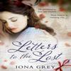 Letters To the Lost by Iona Grey Paperback Book 9781471139826