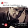 CD STANFORD, BENJAMIN FRITH, BBC NATIO - Piano Concerto No. 2 & Works For So CHRCD042 Champs Hill Rec 2012 UK Classical Used