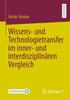 Книга Wissens- Und Technologietransfer Im Inner- Und Interdisziplinaren Vergleich