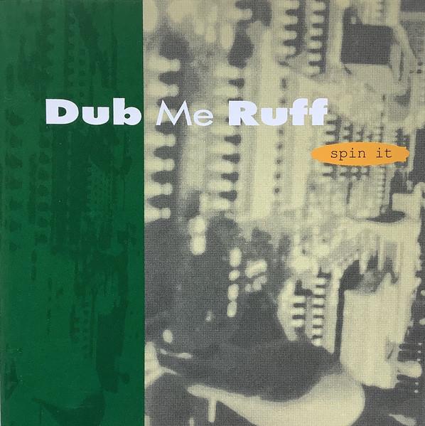 CD DUB ME RUFF - Spin it BTT024 Buback 1993 Германия Регги, Ска и Даб Б/у