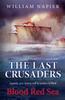 Книга The Last Crusaders: Blood Red Sea