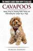 Книга Cavapoos The Owners Guide From Puppy To Old Age Buying Caring For Grooming by Morgan Andrews - Paperback