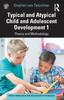 Книга Typical and Atypical Child and Adolescent Development 1 Theory and Methodology