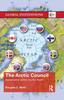 The The Arctic Council : Governance Within the Far North Book