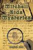 Книга Mitchell Kids Mysteries