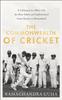 Книга The Commonwealth of Cricket : A Lifelong Love Affair with the Most Subtle and Sophisticated Game Known To Humankind