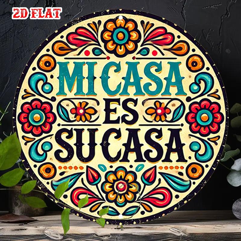 D Flat A Round Sign Featuring a Spanish Phrase Measuring X cm with Floral Art This Vibrant Rustic Metal Wall A