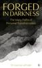 Книга Forged In Darkness : The Many Paths of Personal Transformation