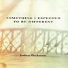 Something I Expected To Be Different by Joshua Beckman Paperback Book 9780970367242