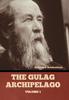 The The Gulag Archipelago Volume 1 Book
