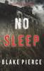 Книга No Sleep (A Valerie Law FBI Suspense Thriller-Book 4)