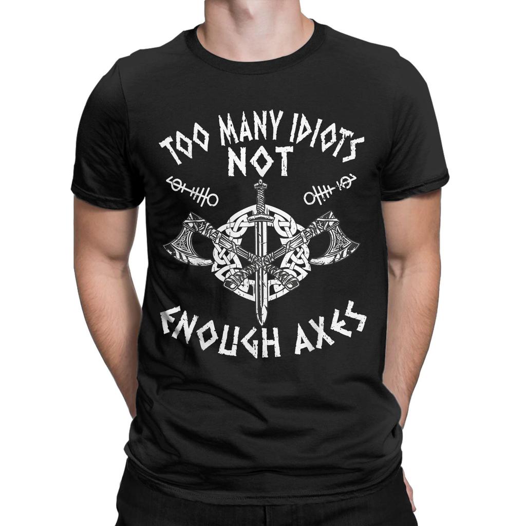 Men's T-Shirts Too Many Idiots Not Enough Axes Viking Funny 100% Cotton Tee Shirt Short Sleeve T Shirts Crew Neck Merch Unique